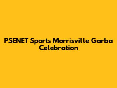 PSENET Sports Morrisville Garba Celebration